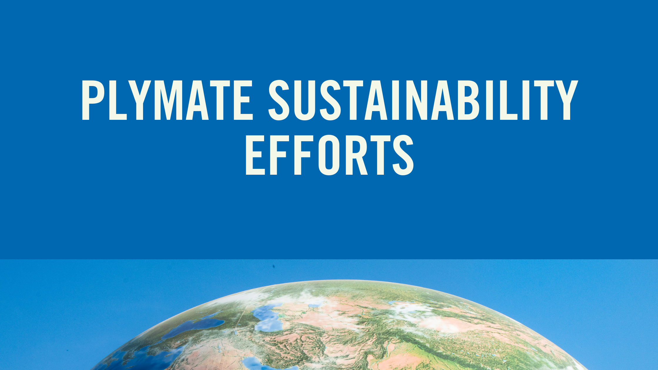 Plymate Sustainability Efforts