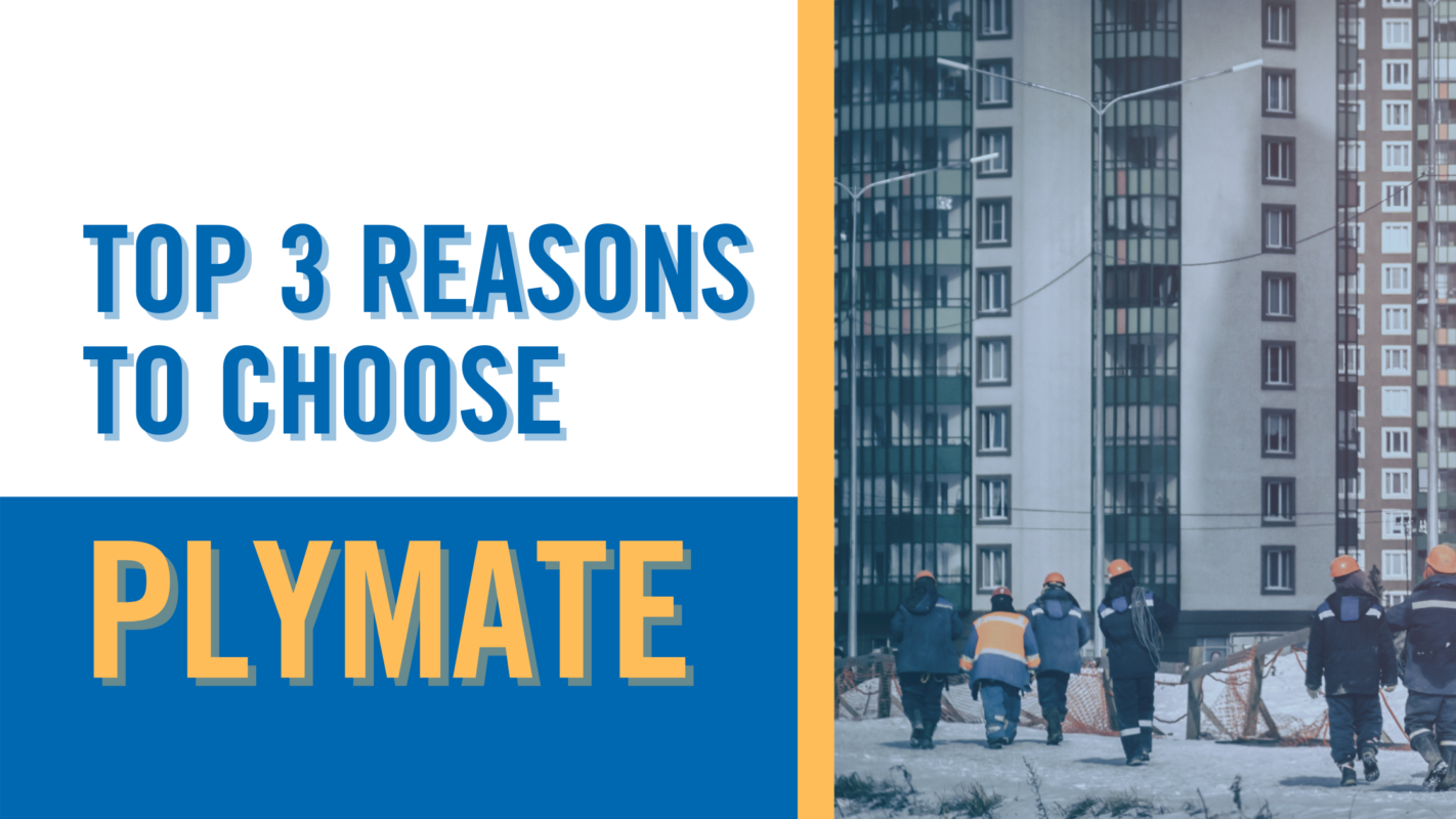 Top 3 Reasons to Choose Plymate