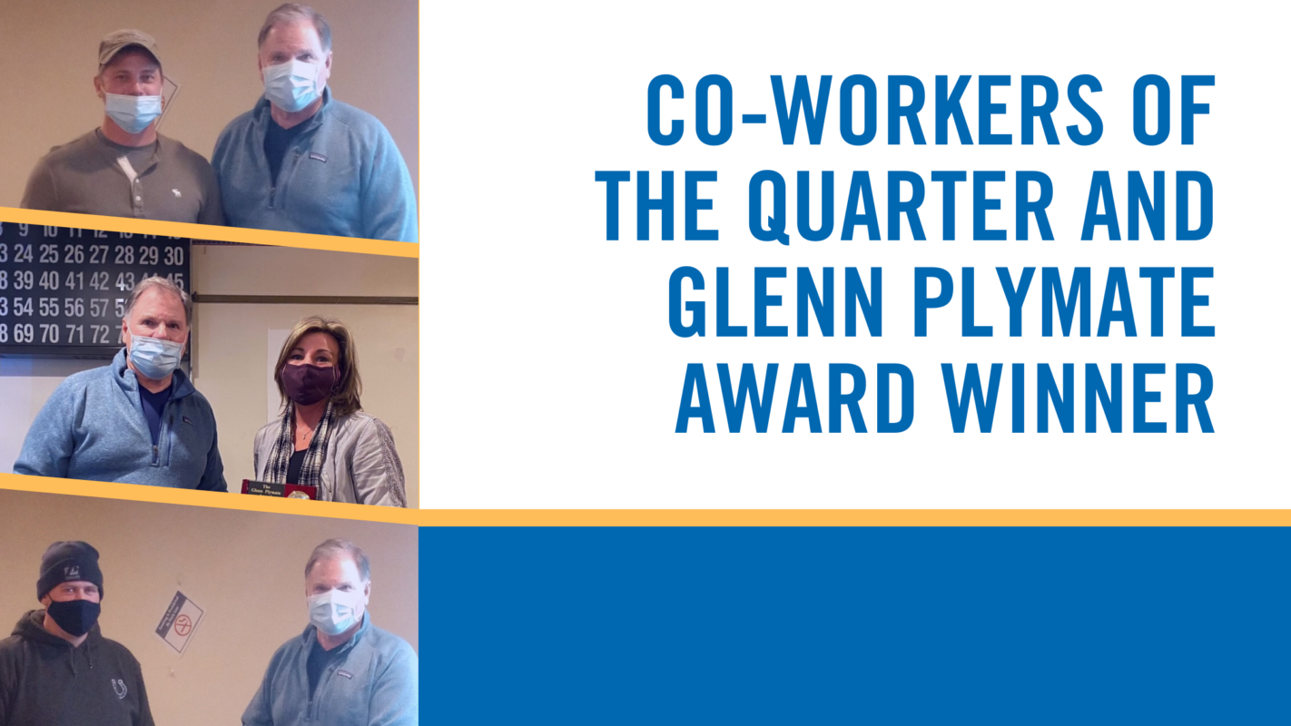 Co-Workers of the Quarter Dusty Stevens and Kenny Palmer, and Glenn Plymate Award Winner Katie Rowland